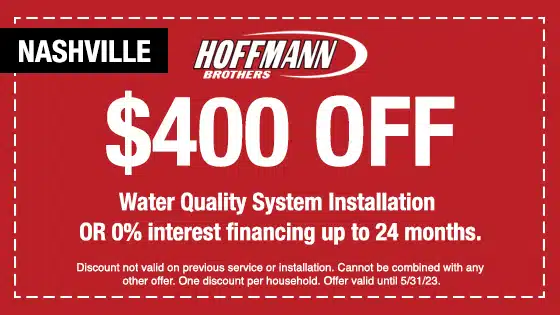 $400 Off coupon for a water quality system installation in Nashville